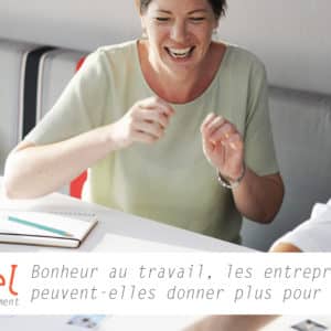 Lire la suite à propos de l’article Bonheur au travail, les entreprises peuvent-elles donner plus pour leurs équipes ?